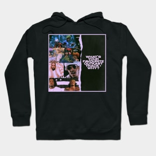 WHAT YOUR FAVORITE OUTKAST Hoodie